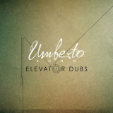 Umberto Echo - Elevator Dubs '2013