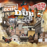 Umberto Echo - Dub The World '2010