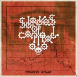 Proyecto Mirage - Slaves Of Capital '2011