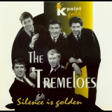The Tremeloes - Silence Is Golden '1994