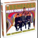 The Tremeloes - Here Comes My Baby - The Ultimate Collection '2004