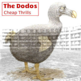 The Dodos - Cheap Thrills '2016
