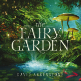 David Arkenstone - The Fairy Garden '2016