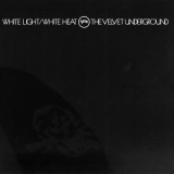 The Velvet Underground - White Ligh '1968