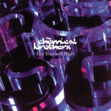 The Chemical Brothers - Get Yourself High '2004