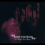 Dark The Suns - In Darkness Comes Beauty '2007