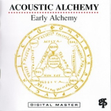 Acoustic Alchemy - Early Alchemy '1992