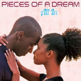 Pieces Of A Dream - All In '2015