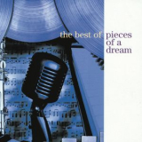 Pieces Of A Dream - The Best Of Pieces Of A Dream '1996