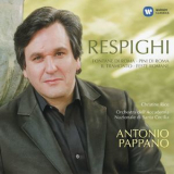 Antonio Pappano - Respighi: Fontane Di Roma, Pina Di Roma, Feste Romane & Il Tramonto '2007