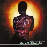 Gerald Albright - Giving Myself To You '1995