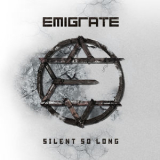 Emigrate - Silent So Long '2014