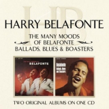 Harry Belafonte - The Many Moods Of Belafonte / Ballads, Blues And Boasters '2004