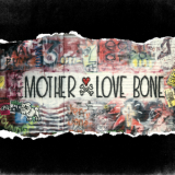 Mother Love Bone - On Earth As It Is The Complete Works '2016