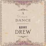 Kenny Drew - A Delicate Dance '2014