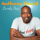 Anthony David - Lovely Day '2018