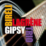 Bireli Lagrene - Gipsy Trio '2009