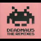 Deadmau5 - The Remixes '2011