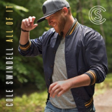 Cole Swindell - All Of It '2018