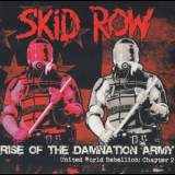 Skid Row - Rise Of The Damnation Army - United World Rebellion: Chapter 2 '2014