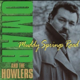 Omar & The Howlers - Muddy Springs Road '1995