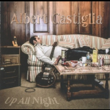 Albert Castiglia - Up All Night '2017