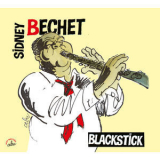 Sidney Bechet - BD Music & Cabu Present: Sidney Bechet '2015