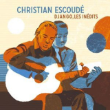 Christian Escoude - Django, Les Inedits '2019