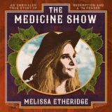 Melissa Etheridge - The Medicine Show [Hi-Res] '2019
