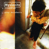 Myslovitz - Z Rozmyslan Przy Sniadaniu '1997