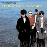 Echo & The Bunnymen - The Best Of Echo & The Bunnymen '2006