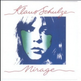 Klaus Schulze - Mirage (deluxe Edition) '2005