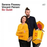 Vincent Peirani - So Quiet [Hi-Res] '2019