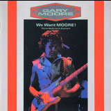 Gary Moore - We Want Moore! '1984