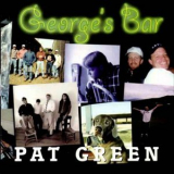 Pat Green - George's Bar '2013