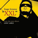 Euge Groove - XXL '2004