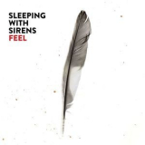 Sleeping With Sirens - Feel '2013