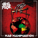 Steel Pulse - Mass Manipulation '2019