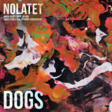 Nolatet - Dogs '2016