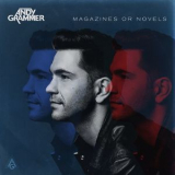 Andy Grammer - Magazines Or Novels '2014