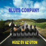 Blues Company - Husz Ev Az Uton '2015