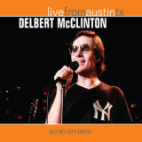 Delbert Mcclinton - Live From Austin, Tx Delbert Mcclinton '2006