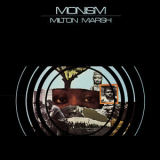 Milton Marsh - Monism (2016 Remastered) '1975