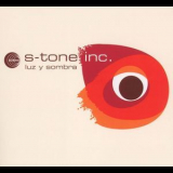 S-Tone Inc. - Lux Y Sombra '2005