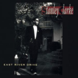 Stanley Clarke - East River Drive '1993