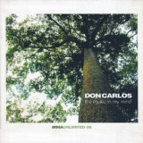 Don Carlos - The Music In My Mind '2002