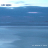 Intrusion - The Seduction Of Silence '2009