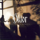 Oktor - All Gone In Moments '2007