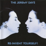 The Jeremy Days - Re-Invent Yourself! '1994