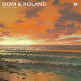 Dom & Roland - Beach Bum / Dred Sound [Hi-Res] '2019
